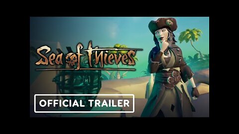 Sea of Thieves Adventures - Official 2022 Preview Trailer