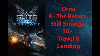 Elite Dangerous: Permit - Orna - 8 -The Return & Still Strange - 10 - Travel & Landing - [00114]