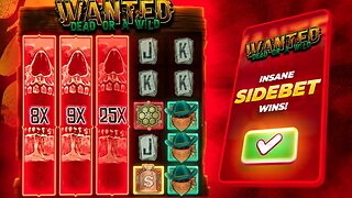 INSANE WANTED DEAD OR A WILD SIDE BET WINS!