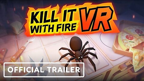 Kill it With Fire VR - Official PlayStation VR2 Launch Trailer