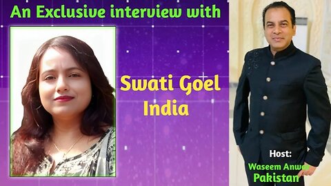 #ONPASSIVE,An Exclusive interview with Swati Goel-India,Host: Waseem Anwar-Pakistan