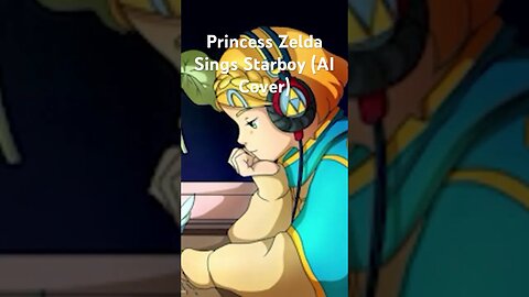 Princess Zelda Sings Starboy (AI Cover)