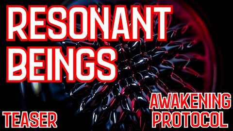 Resonant Beings | Exclusive Content Teaser
