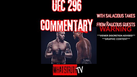 UFC 296 Commentary / Conspiracy Banter - Cory Hughes | Steve Poikonen