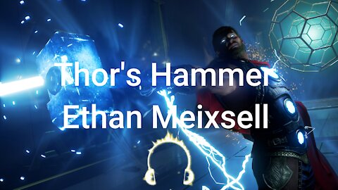 Thor's Hammer Ethan Meixsell