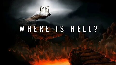 Where Is HELL?