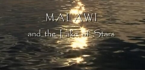 Malavi i Zvjezdano Jezero, dokumentarni film