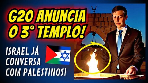 G20 ANUNCIA 3° TEMPLO! (+ Mensagem do Sukkot) Live sem comércio!