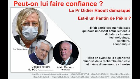 Crise sanitaire covid 19 : non, pas lui... Raoult un collabo de la Chine?