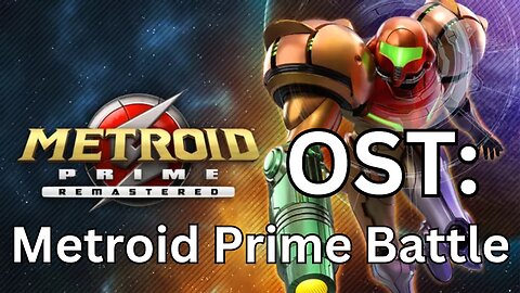 "Metroid Prime Battle" Metroid Prime (R) OST 53