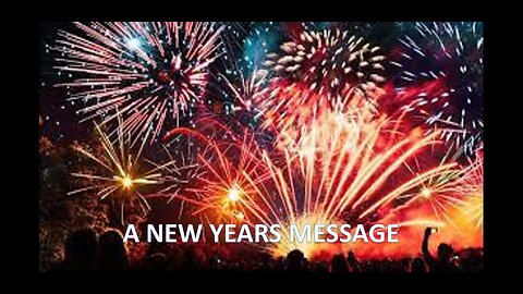A NEW YEAR'S MESSAGE