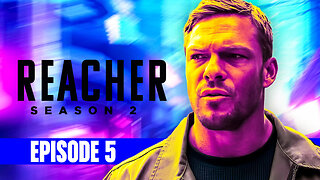 Episode Breakdown: Reacher Season 2 Episode 5