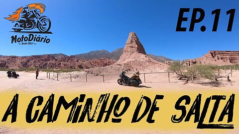 Moto Excursão ATACAMA. Ep 11 - A CAMINHO de SALTA, um PRÊMIO no meio do deserto