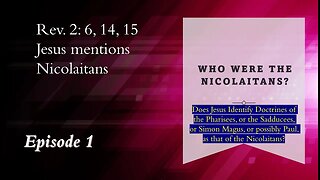 Who were Nicolaitans in Rev 2:6, 14-15? Who did Jesus clearly identify as Nicolaitans' chief?