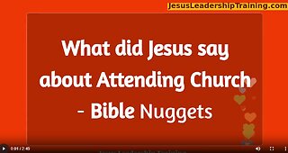 What did Jesus say about Attending Church