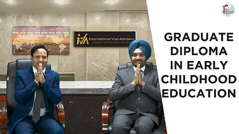 GRADUATE DIPLOMA IN EARLY CHILDHOOD EDUCATION