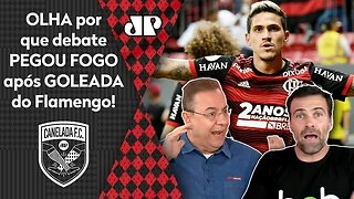 TRETA! "ISSO É UMA PALHAÇADA, cara!" Debate PEGA FOGO após Flamengo GOLEAR com SHOW de Pedro!
