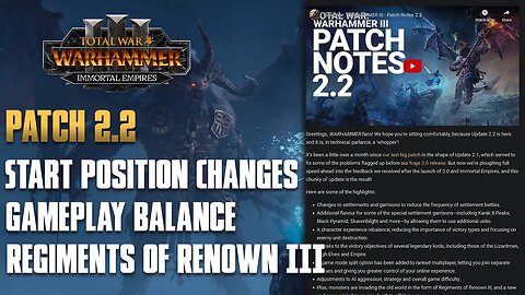 Patch 2.2 is Here! Start Position Changes, Regiments of Renown III & More!