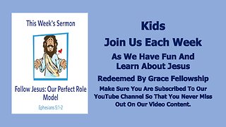 Sermons 4 Kids - Follow Jesus: Our Perfect Role Model - Ephesians 4:25-5:2