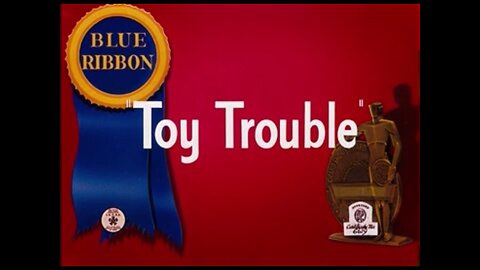 1941, 4-12, Merrie Melodies, Toy Trouble