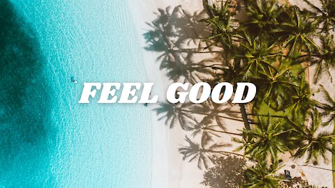 FEEL GOOD – Justhea (No Copyright Music)