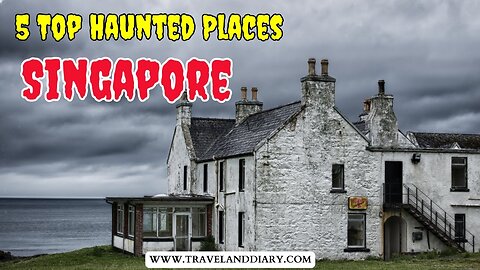 Top 5 Haunted Places in Singapore | World's scariest Places