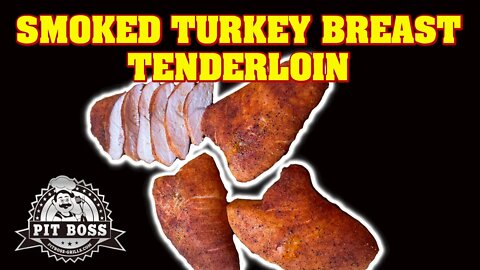 Smoked Turkey Breast Tenderloin | @Pit Boss Grills Pro Series 1600 Elite | Turkey Recipe