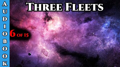 Humans Are Vengeance - Three Fleets of War ch.6 of 15 | HFY | Humans Are Space Orcs
