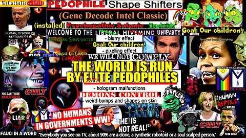 Pedophile Shape-Shifters: They Are After Our Children and Humanity! Documentary- Level 8 Gene Decode