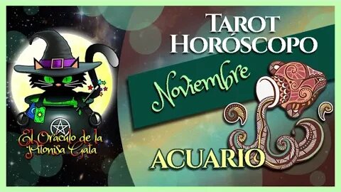 🌸ACUARIO🌸noviembre 2023🧙‍♂️ TAROT Predicción signos del HORÓSCOPO 😺