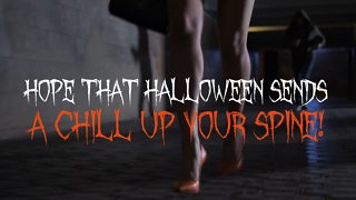 Hope That Halloween Sends A Chill Up Your Spine!