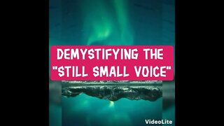 Night Musings # 294 - De-Mystifying The "Still Small Voice" Of God. Also The "Anointing" 1.John 2:27