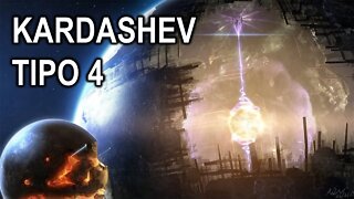 A CIVILIZAÇÃO MAIS AVANÇADA DO UNIVERSO - ESCALA KARDASHEV TIPO 4