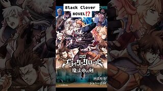 Black Clover NOVEL⁉️