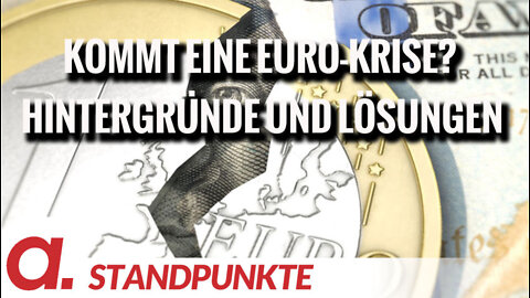 Kommt eine Euro-Krise? Die Euro-Schwäche, Hintergründe und Lösungen | Von Christian Kreiß