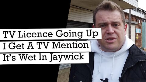 TV Licence Fee Going Up? I Get A Mention on The Telly, I Avoid The Rain In Jaywick