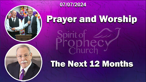 Spirit of Prophecy Sunday Service 07/07/2024
