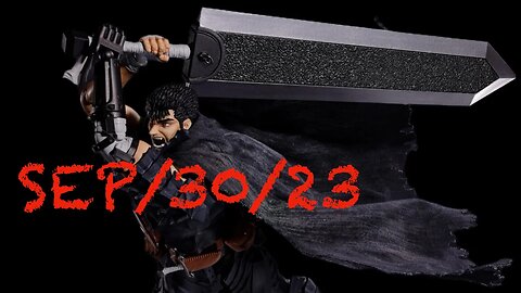 BERSERK X S.H.FIGUARTS Guts (Berserker Armor) Release Day!!!