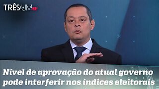 Jorge Serrão: Indícios da queda de Lula e ascendência de Bolsonaro devem ser observados em pesquisas