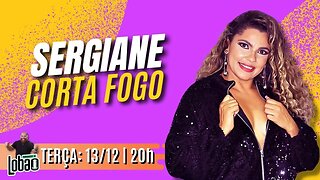 SERGIANE CORTA FOGO | PROGRAMACAST do LOBÃO - EP. 197