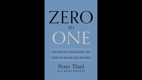 Zero to One: Notes on Startups, or How to Build the Future by Peter Thiel - FULL AUDIOBOOK