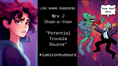 Chad-a-Thon - Scientology We Are A Potential Trouble Source