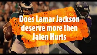 Should Lamar Jackson get Paid more then Jalen Hurts ?