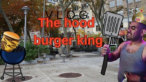 The real hood burger king