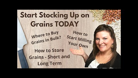 How to Start Milling Your Wheat | Where to Buy Grains in Bulk | How to Store Grains| Prepper Pantry