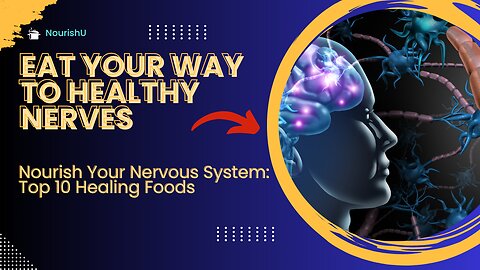 "Boost Nerve Health: The Best Foods for Neuropathy