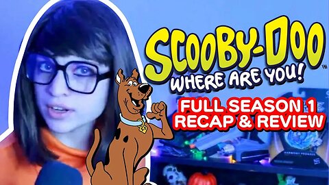 Mint Salad Saw Scooby Doo: Where Are You! (Full Season 1 RECAP & REVIEW)