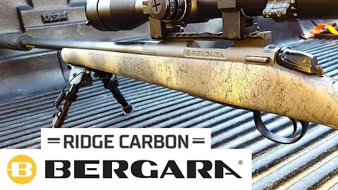 Bergara B-14 Wilderness Ridge Carbon - First Shots and Sighting In