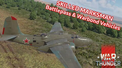 A Bad Warbond/Battlepass? ~ Skilled Marksman [War Thunder]