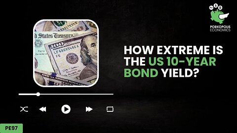 How Extreme is the US 10-yr Bond Yield?